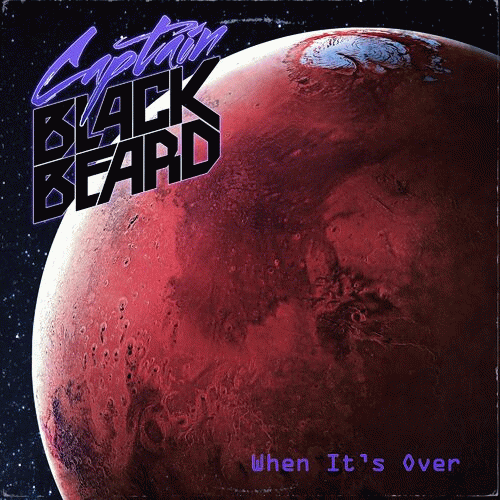 Captain Black Beard : When It's Over